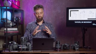 3. Rész: Tapizás: A fényképezőgép kívülről